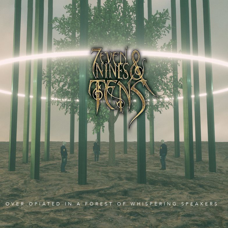 Cover of Over Opiated in a Forest of Whispering Speakers by Seven Nines and Tens